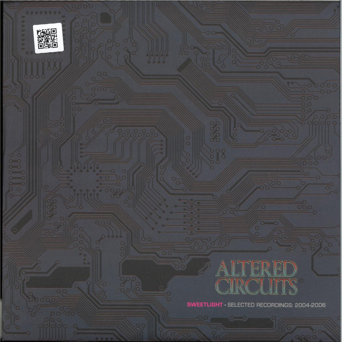 Sweetlight / Sweetlight - Selected Recordings: 2004 - 2006 / Altered Circuits ALT022 - Vinyl — album cover artwork