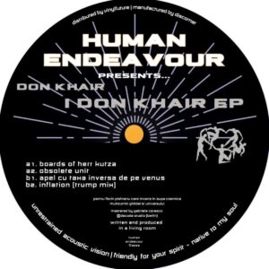 Don Khair / Don Khair - I Don Khair EP / Human Endeavour HEND003 - Vinyl