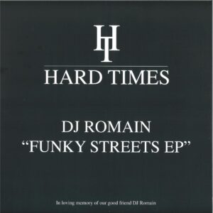 DJ Romain / DJ Romain - Funky Streets EP / Hard Times Records HTRE022V - Vinyl