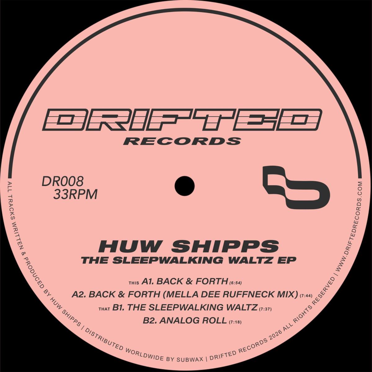 Huw Shipps / Huw Shipps - The Sleepwalking Waltz EP / Drifted Records DR008 - Vinyl — album cover artwork