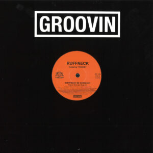 Ruffneck / Ruffneck - Everybody Be Somebody EP / Groovin Recordings GR-1292 - Vinyl